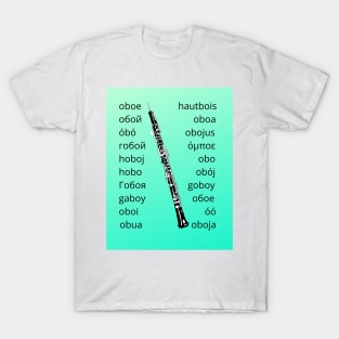 Oboe in many Languages green T-Shirt